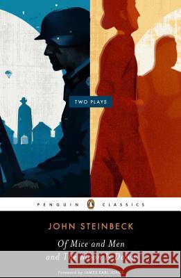 Of Mice and Men and the Moon Is Down: Two Plays John Steinbeck James Earl Jones 9780143106135 Penguin Books - książka