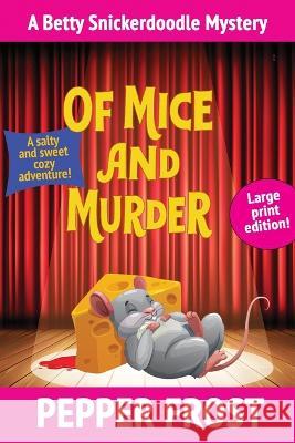 Of Mice and Murder Pepper Frost 9781970044195 Working Strategy - książka