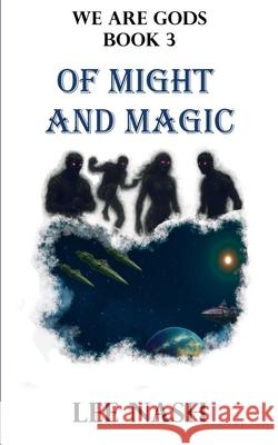 Of Might and Magic Lee Nash 9781764303422 Bear Boot Books - książka