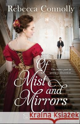 Of Mist and Mirrors Rebecca Connolly   9781952103490 Phase Publishing - książka