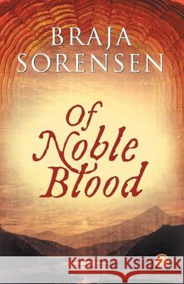 Of Noble Blood Braja Sorensen 9789386867407 Jaico Publishing House - książka