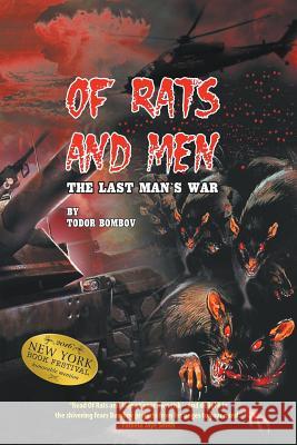 Of Rats and Men: The Last Man's War Todor Bombov 9781622122752 Strategic Book Publishing - książka