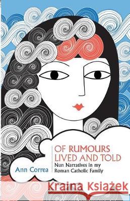 Of Rumours Lived And Told Correa, Ann 9789352015993 Platinum Press Inc. - książka