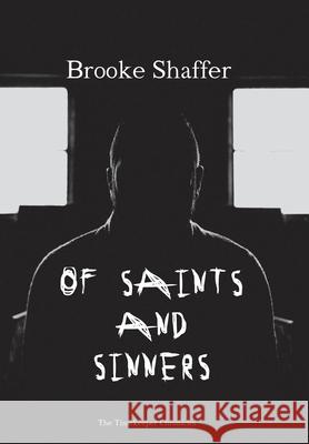 Of Saints and Sinners Brooke M. Shaffer 9781733695428 Black Bear Publishing, LLC - książka