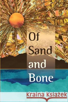 Of Sand and Bone Georgia Day 9781736738719 Rhapsody Press - książka