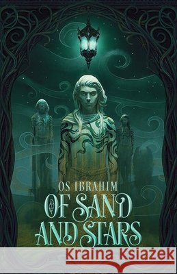 Of Sand and Stars Os Ibrahim 9798996936502 OS Ibrahim - książka