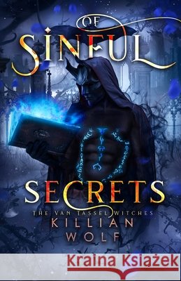 Of Sinful Secrets Killian Wolf 9781951140328 Grim House Publishing - książka