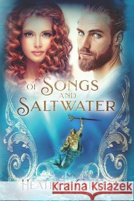 Of Songs and Saltwater Heather Carter   9798218201456 R. R. Bowker - książka