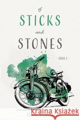 Of Sticks and Stones: Book 2 Duane Byerley 9781039132368 FriesenPress - książka