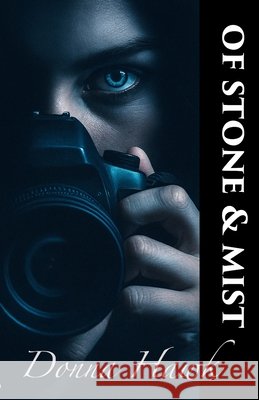 Of Stone & Mist Donna Hawk 9780985339005 Donna Hawk - książka