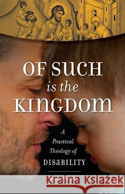 Of Such Is the Kingdom Summer Kinard 9781944967611 Ancient Faith Publishing - książka