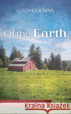 Of the Earth Kim Cousins 9781666702422 Resource Publications (CA) - książka