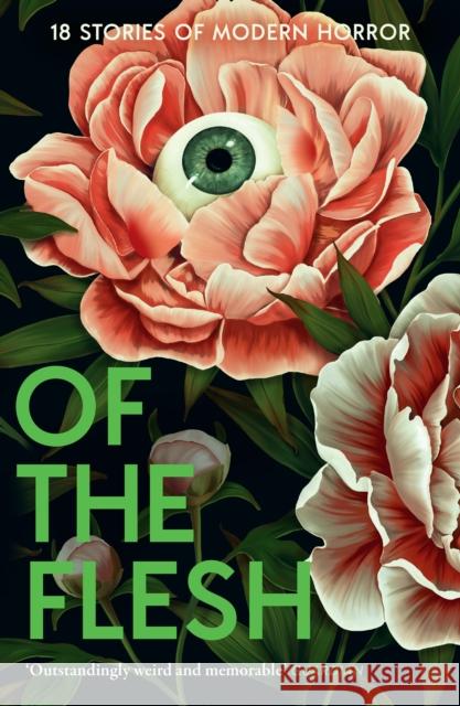 Of the Flesh: 18 Stories of Modern Horror Lucy Rose 9780008697396 HarperCollins Publishers - książka