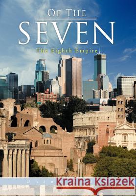 Of The Seven: The Eighth Empire Andry, Duane 9781468558241 Authorhouse - książka