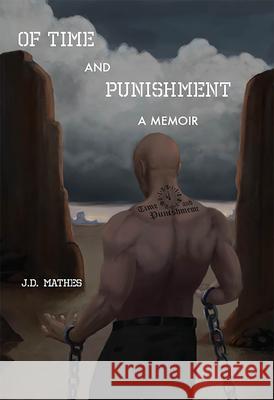 Of Time and Punishment Jerry D. Mathes 9781622882823 Stephen F. Austin University Press - książka