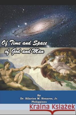 Of Time and Space, Of God and Man Elizes Pub, Tatay Jobo 9781791954550 Independently Published - książka