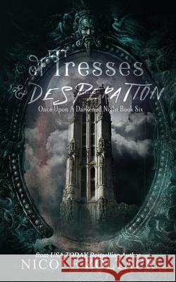 Of Tresses and Desperation Nicole Zoltack 9781979129480 Createspace Independent Publishing Platform - książka