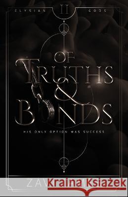 Of Truths & Bonds Zavi James 9781916903067 Zavi James - książka
