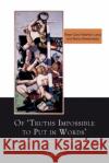 Of 'Truths Impossible to Put in Words': Max Beckmann Contextualized Long, Rose-Carol Washton 9783039107049 Peter Lang Publishing