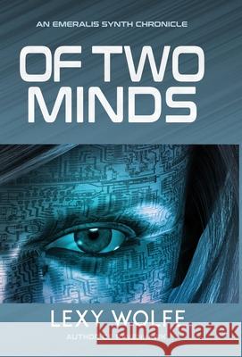 Of Two Minds Lexy Wolfe 9781643972749 BHC Press - książka