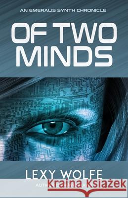 Of Two Minds Lexy Wolfe 9781643972756 BHC Press - książka