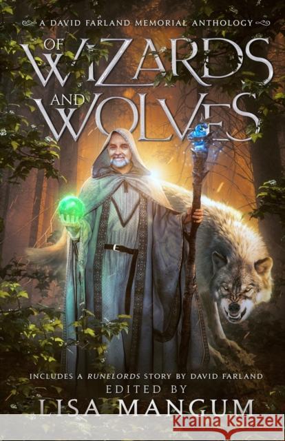 Of Wizards and Wolves: Tales of Transformation Lisa Mangum David Farland Linda Maye Adams 9781680574203 Wordfire Press - książka