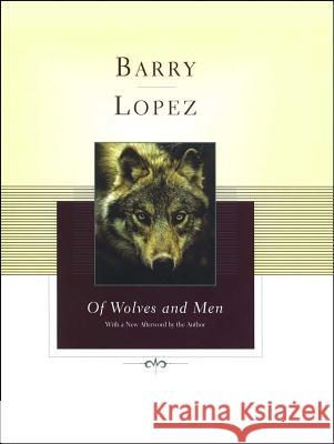 Of Wolves and Men Barry Holstun Lopez John Bauguess 9780743249362 Scribner Book Company - książka