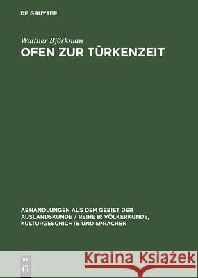 Ofen zur Türkenzeit Walther Björkman 9783111274041 Walter de Gruyter - książka