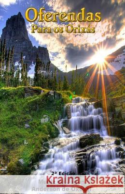 Oferendas para os Orixás: 2a Edição Anderson de Oxóssi, Muniz de Jagun 9781081915780 Independently Published - książka