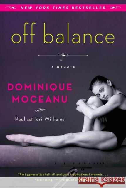 Off Balance Dominique Moceanu Paul And Teri Williams 9781451608663 Touchstone Books - książka