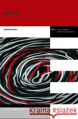 Off Beat: Pluralizing Rhythm Jan Hein Hoogstad Birgitte Stougaar 9789042036161 Rodopi - książka
