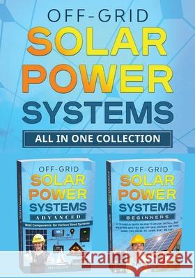 Off-Grid Solar Power Systems All In One Collection Den Collier 9798330349739 Stawest LLC - książka