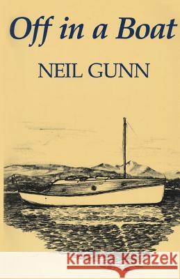 Off in a Boat Neil Miller Gunn 9780941533980 New Amsterdam Books - książka