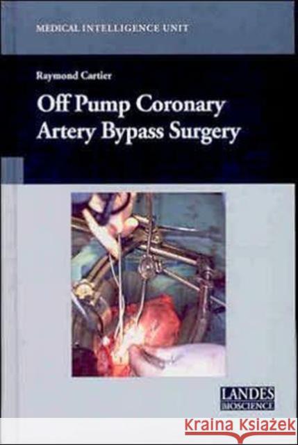 Off-Pump Coronary Artery Bypass Surgery Raymond Cartier 9781587060755 CRC Press - książka