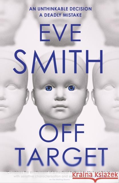 Off-Target: The captivating, disturbing new thriller from the author of The Waiting Rooms Eve Smith 9781914585029 Orenda Books - książka