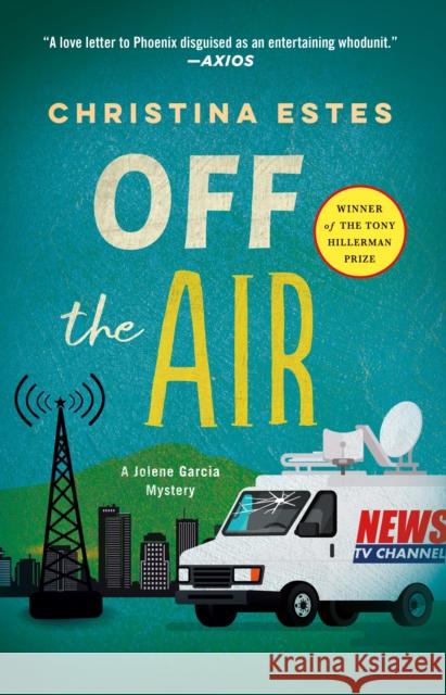 Off the Air: A Mystery Christina Estes 9781250386373 Minotaur Books - książka