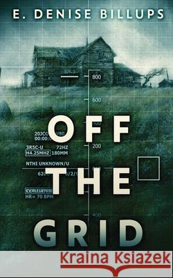 Off The Grid E. Denise Billups 9784867529133 Next Chapter - książka