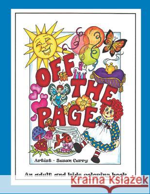 Off the Page: An Adult and Kids Coloring Book Susan Curry 9781726606684 Independently Published - książka