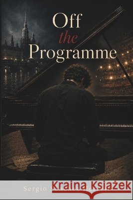 Off the programme Sánchez Herrero, Sergio 9798191503387 Independently Published - książka