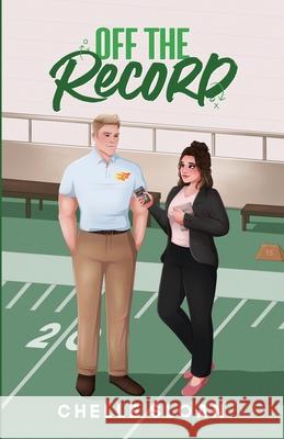 Off the Record Chelle Sloan 9781964414027 Chelle Sloan - książka