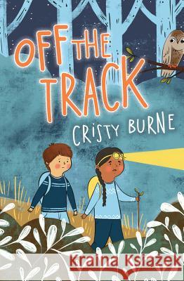Off the Track Cristy Burne 9781925591743 Fremantle Press - książka