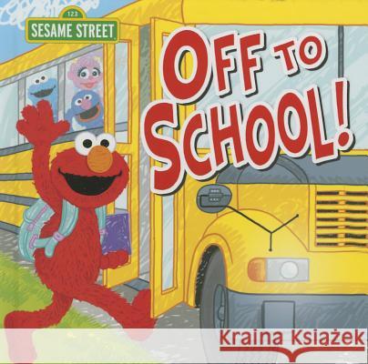 Off to School! Sesame Workshop 9781402297458 Sourcebooks Jabberwocky - książka