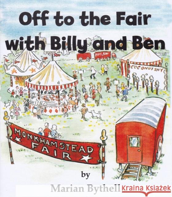 Off to the Fair with Billy and Ben Marian Bythell 9780722347782 Andrews UK Limited - książka