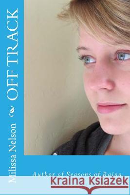 Off Track Milissa Nelson 9780692662137 Birch Bark Press - książka