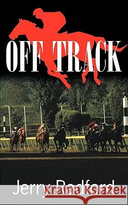 Off Track Jerry Radford 9781452005027 AuthorHouse - książka