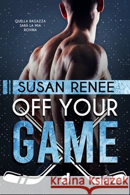 Off Your Game Dri Editore, Lucia Cosi, Ilaria Cappelli 9798325160202 Independently Published - książka
