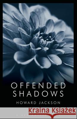 Offended Shadows Howard Jackson 9781909086296 Red Rattle Books - książka