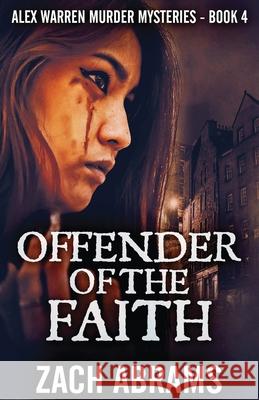 Offender Of The Faith Zach Abrams 9784867514672 Next Chapter - książka