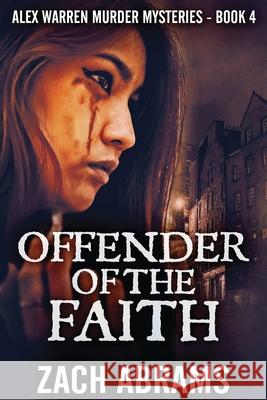 Offender Of The Faith Zach Abrams 9784867514702 Next Chapter - książka