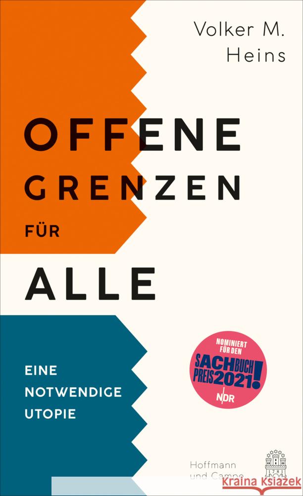 Offene Grenzen für alle Heins, Volker M. 9783455010671 Hoffmann und Campe - książka